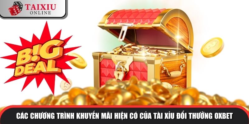 Oxbet 5 394 Oxbet triển khai nhiều chương trình khuyến mãi hấp dẫn