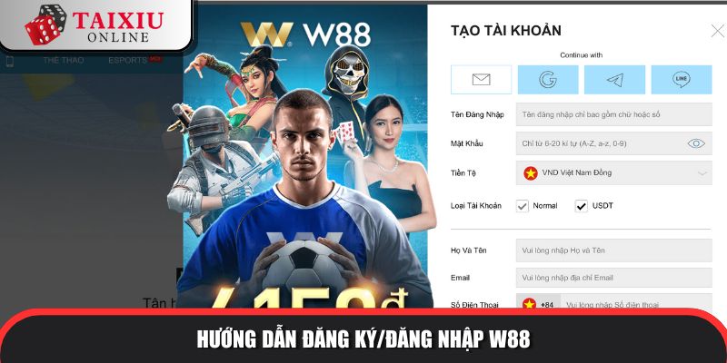 huong dan dang ky dang nhap w88 250 Hướng dẫn đăng ký/đăng nhập tài xỉu đổi thưởng W88