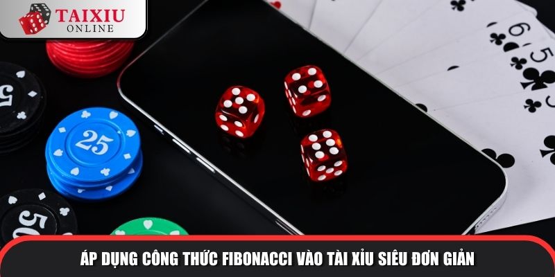 cong thuc fibonacci tai xiu 2 943 Áp dụng công thức Fibonacci vào tài xỉu siêu đơn giản