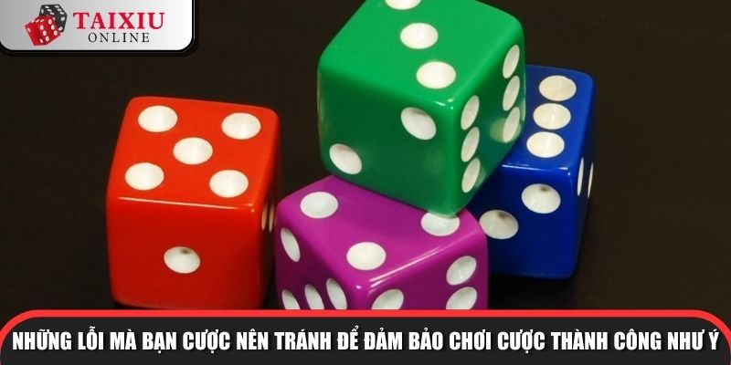 tat tay trong tai xiu 3 1064 Những lỗi mà bạn cược nên tránh để đảm bảo chơi cược thành công như ý